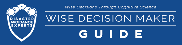 Wise Decision Maker Guide: Wise Decisions Through Cognitive Science