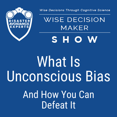 Podcast: What Is Unconscious Bias (And How You Can Defeat It)