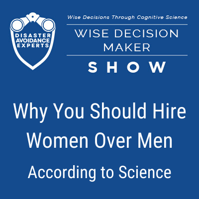 podcast: Why You Should Hire Women Over Men According to Science