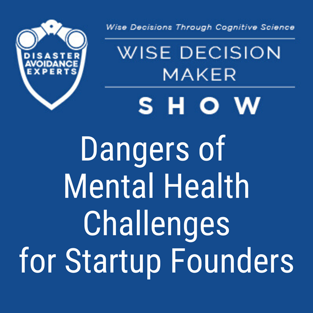 podcast Dangers of Mental Health Challenges for Startup Founders