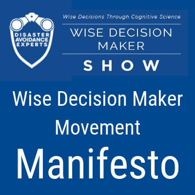 podcast - Wise Decision Maker Movement Manifesto
