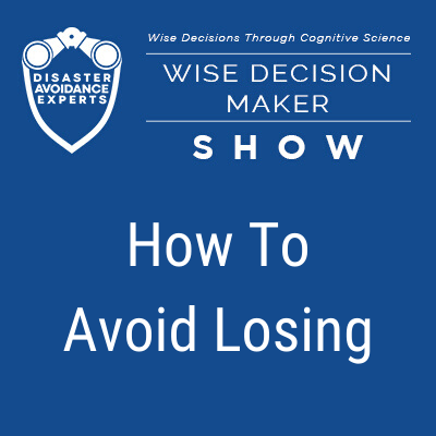 podcast: How to Avoid Losing