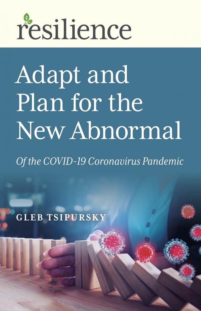 book - Resilience: Adapt and Plan for the New Abnormal of the COVID-19 Coronavirus Pandemic