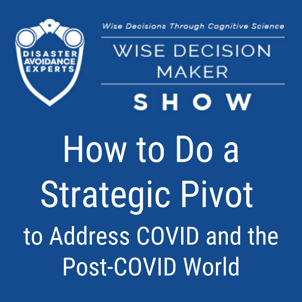 podcast: How to Do a Strategic Pivot to Address COVID and the Post-COVID World