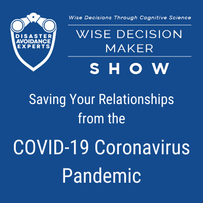 podcast: Saving Your Relationships From the COVID-19 Coronavirus Pandemic