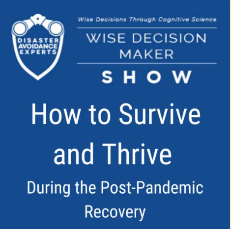 podcast: How to Survive and Thrive During the Post-Pandemic Recovery